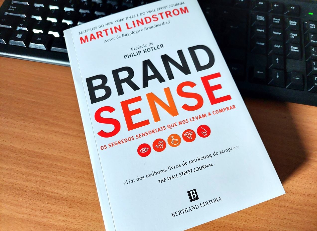 Brand Sense: Como os Sentidos Moldam as Marcas Poderosas