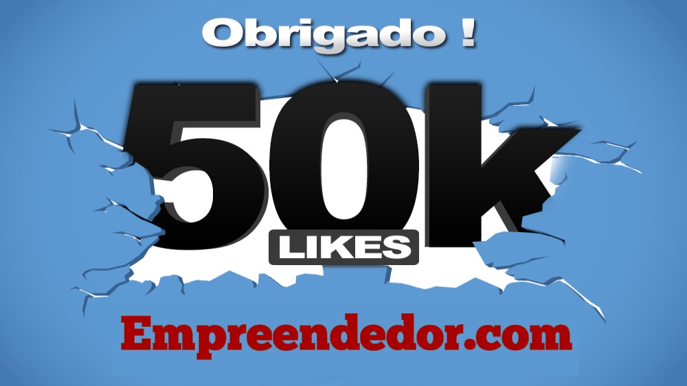 Empreendedor.com com 50 mil votos de confiança. Muito Obrigado!