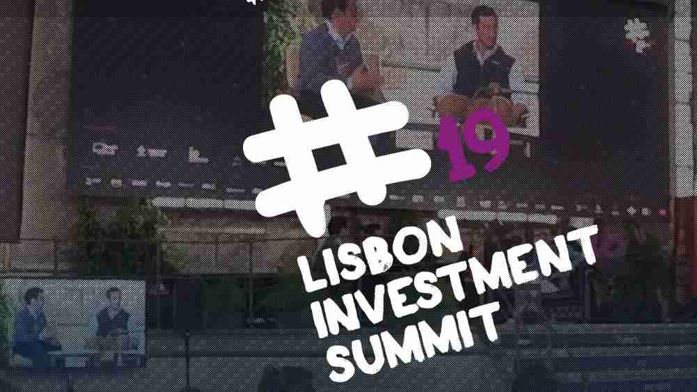 Lisbon Investment Summit’19 reúne investidores e decisores em lisboa