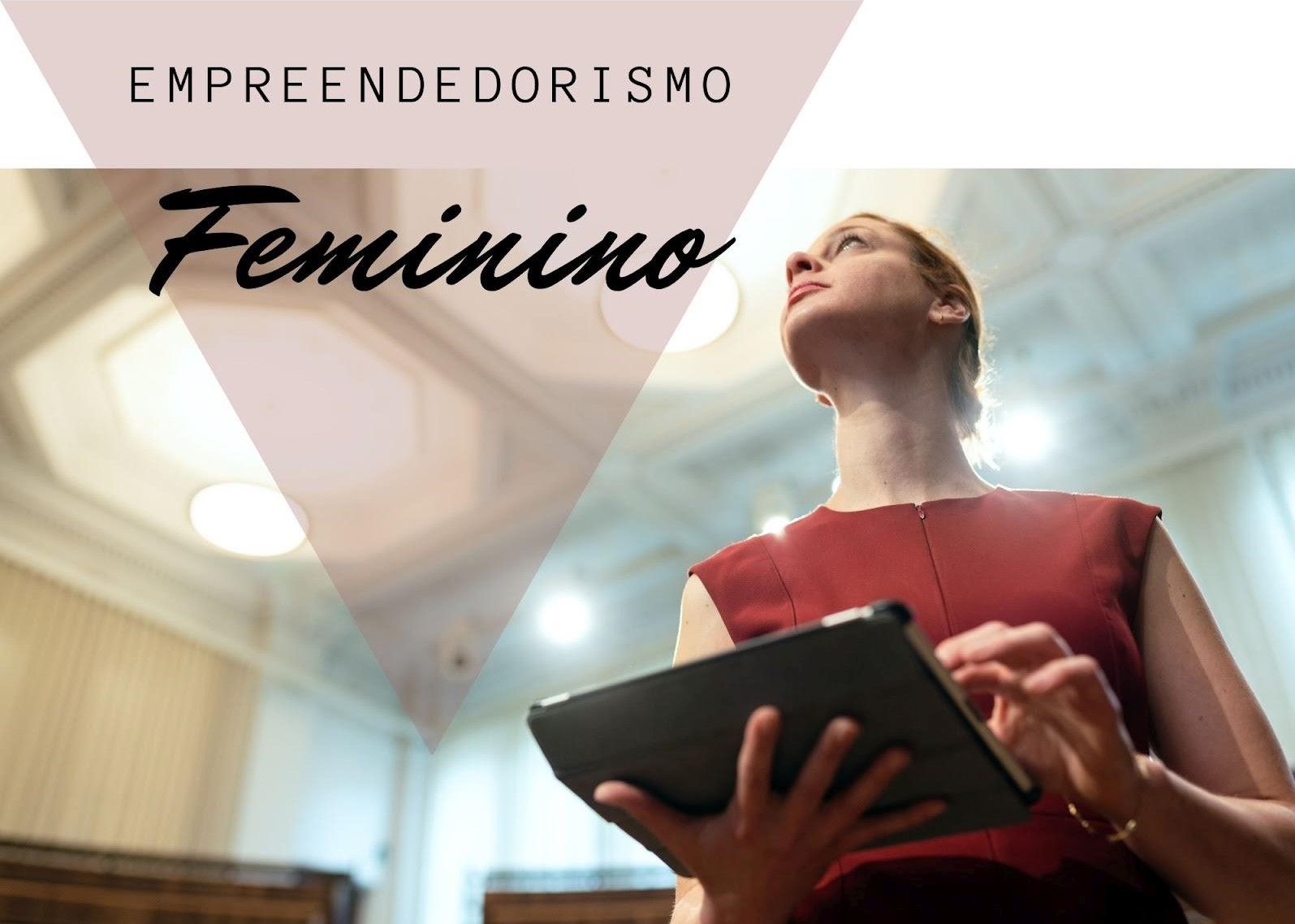 O empreendedorismo feminino: um motor de mudança para a economia global