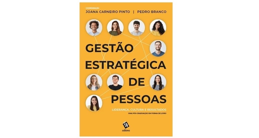 “Gestão Estratégica de Pessoas”: Fórmulas para unir cultura, talento e resultados